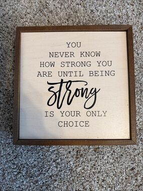 Inspirational Wall Sign - "Strong" Quote - Cream & Brown, Like New